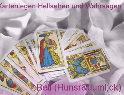 Kartenlegen, Hellsehen und Wahrsagen Bell (Hunsrück) | Beratung für Partnerschaft, Liebe, Beruf, Zukunft. Top-Experten für Kartenlegen, Wahrsagen, Hellsehen, Zukunftsdeutung.
